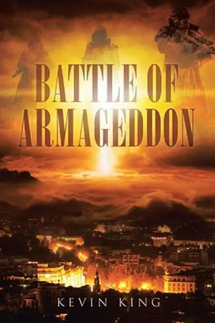 Battle of Armageddon by Kevin King