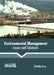 Environmental Management: Issues and Solutions by Timothy Levy
