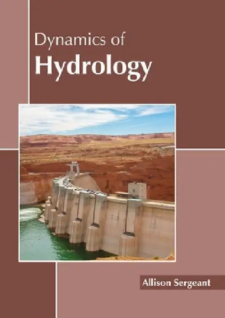 Dynamics of Hydrology by Allison Sergeant
