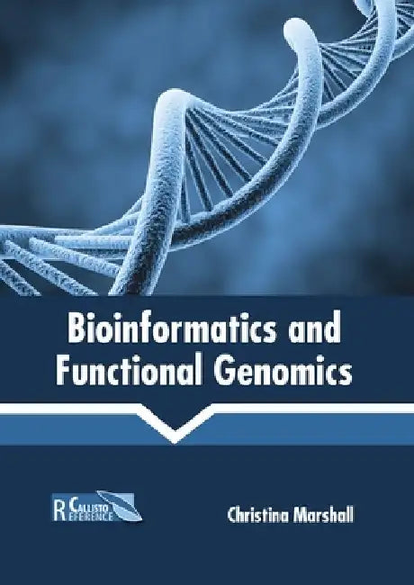 Bioinformatics and Functional Genomics by Christina Marshall