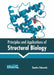 Principles and Applications of Structural Biology by Zandra Edmonds