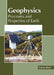 Geophysics: Processes and Properties of Earth by Cortez Ford