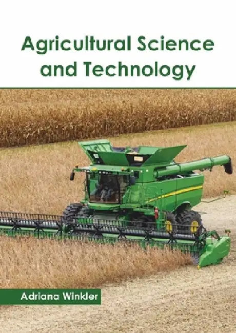 Agricultural Science and Technology by Adriana Winkler