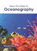 New Frontiers in Oceanography by Theodore Roa