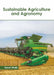 Sustainable Agriculture and Agronomy by Farrell Waltz