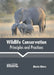Wildlife Conservation: Principles and Practices by Martin Winter