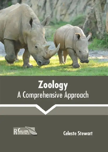 Zoology: A Comprehensive Approach by Celeste Stewart