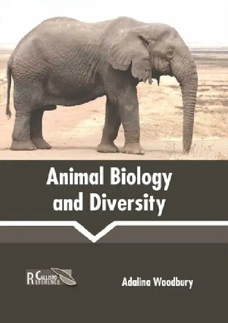 Animal Biology and Diversity by Adalina Woodbury