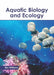 Aquatic Biology and Ecology by Jim Williams