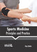 Sports Medicine: Principles and Practice by Ray Keller