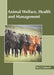 Animal Welfare, Health and Management by Terry Caldwell