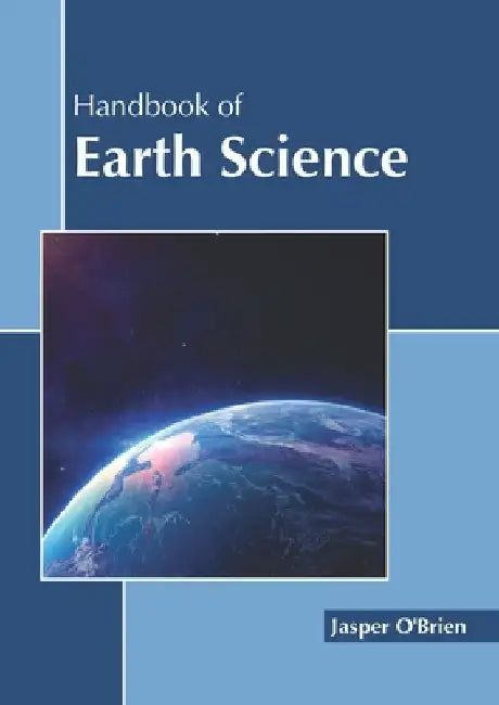 Handbook of Earth Science by Jasper O'Brien