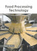 Food Processing Technology by Albert McCoy