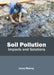 Soil Pollution: Impacts and Solutions by Jacey Murray