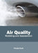 Air Quality: Modeling and Assessment by Frieda Bush
