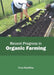 Recent Progress in Organic Farming by Cruz Hawkins