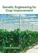 Genetic Engineering for Crop Improvement by Lawrence Davenport
