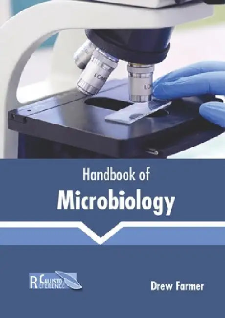 Handbook of Microbiology by Drew Farmer