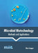 Microbial Biotechnology: Methods and Applications by Elsa Cooper