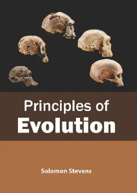 Principles of Evolution by Solomon Stevens