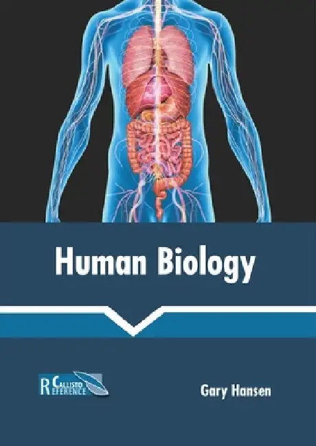 Human Biology by Gary Hansen