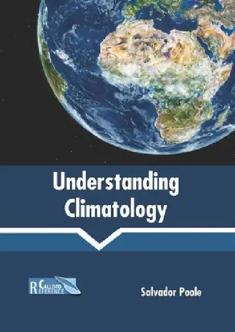 Understanding Climatology by Salvador Poole