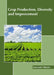 Crop Production, Diversity and Improvement by Lancaster Mason