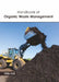 Handbook of Organic Waste Management by Ollie Hall