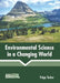 Environmental Science in a Changing World by Paige Tucker