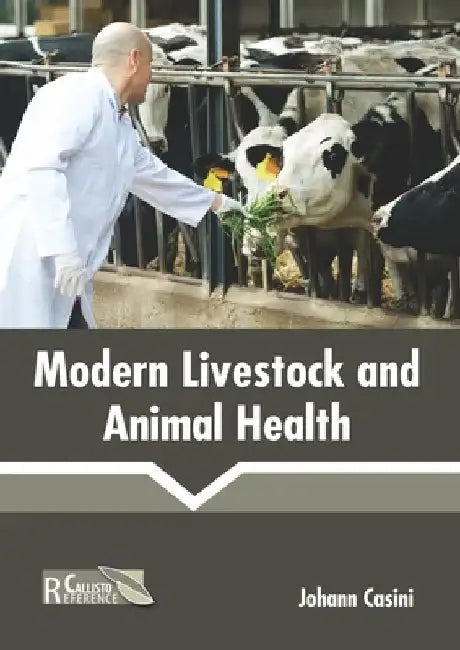 Modern Livestock and Animal Health by Johann Casini