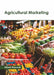 Agricultural Marketing by Albert Maxwell