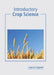 Introductory Crop Science by Lauren Ingram