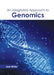 An Integrated Approach to Genomics by Joel White
