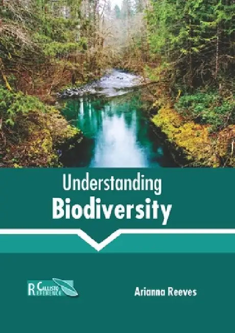 Understanding Biodiversity by Arianna Reeves