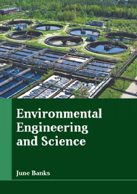 Environmental Engineering and Science by June Banks