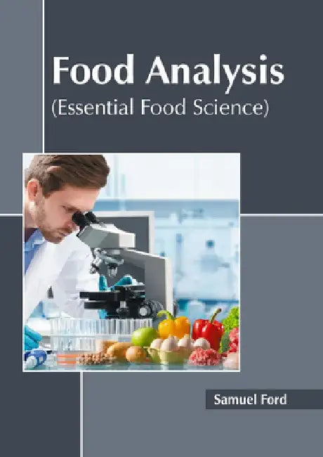Food Analysis (Essential Food Science) by Samuel Ford