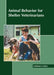 Animal Behavior for Shelter Veterinarians by Kathleen Corbyn