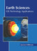 Earth Sciences: GIS Technology Applications by Quinton Wilkinson