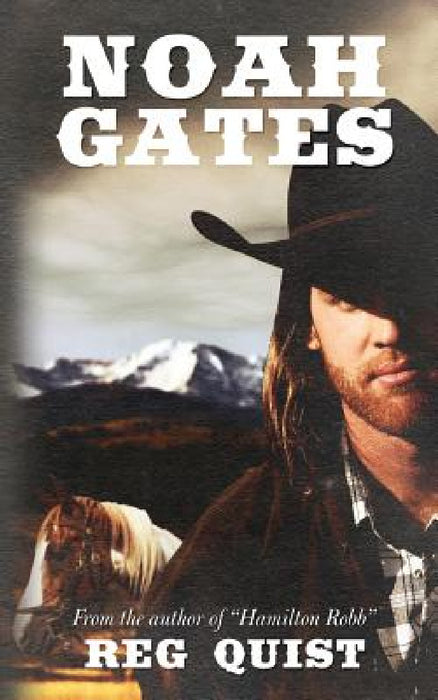 Noah Gates by Reg Quist