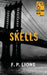 Skells by F. P. Lione