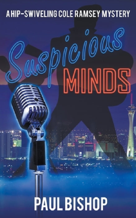 Suspicious Minds by Paul Bishop