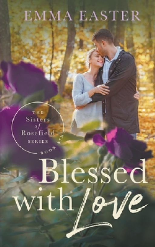 Blessed With Love by Emma Easter