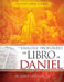 Un Análisis Profundo del Libro de Daniel: Estudio Verso a Verso by Alan B. Stringfellow