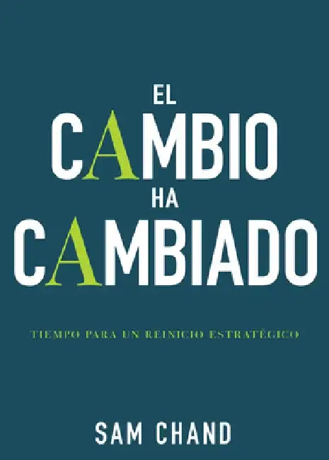 El Cambio Ha Cambiado by Samuel R. Chand