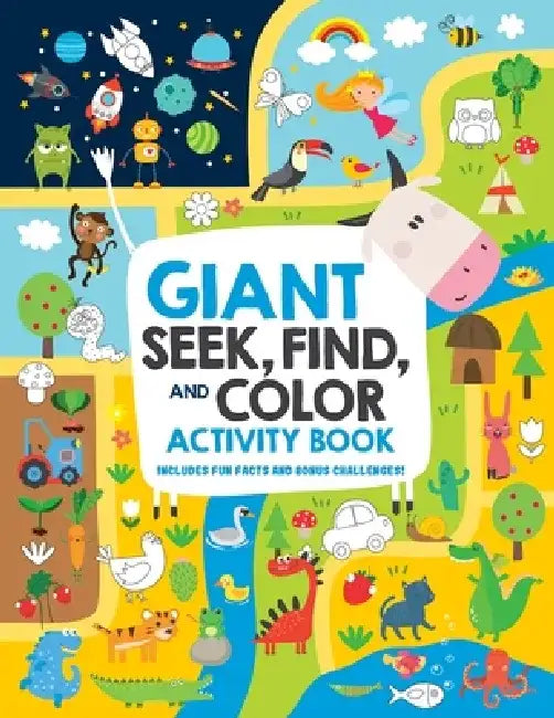 Giant Seek, Find, and Color Activity Book: Includes Fun Facts and Bonus Challenges! by Clorophyl Editions