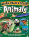 Learn, Draw & Color Animals: Discover 26 of the Most Fascinating Animals on the Planet! by Future Publishing Limited