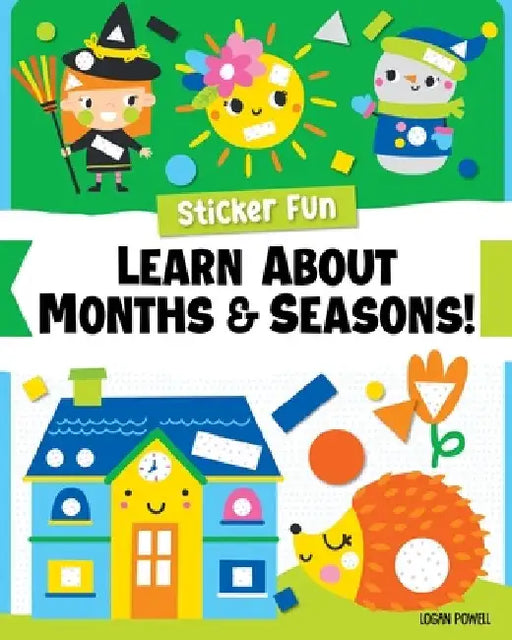 My Pre-School Sticker Book: Learn about Shapes, Colors, Months, and Seasons by Clorophyl Editions