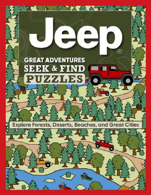 Jeep(r) Great Adventures Seek & Find Puzzles: Explore Forests, Deserts, Beaches, and Great Cities by Editors of Happy Fox Books