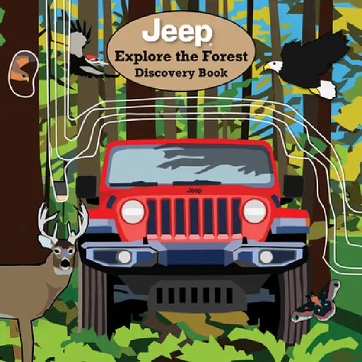 Jeep(r) Explore the Forest Discovery Book by Logan Powell