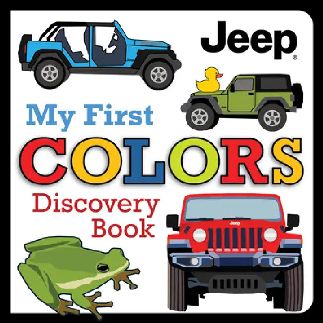 Jeep(r) My First Colors Discovery Book by Logan Powell